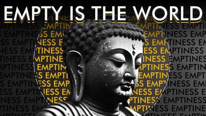 Buddhist Emptiness (śūnyatā) Explained